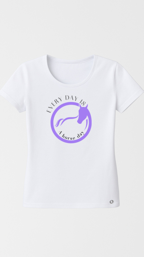 T-SHIRT "Every day is a horse day"